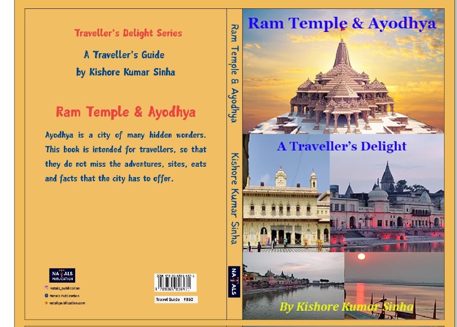 Ram Temple & Ayodhya (A Traveller's Delight)