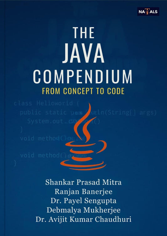 The Java Compendium: From Concept to Code