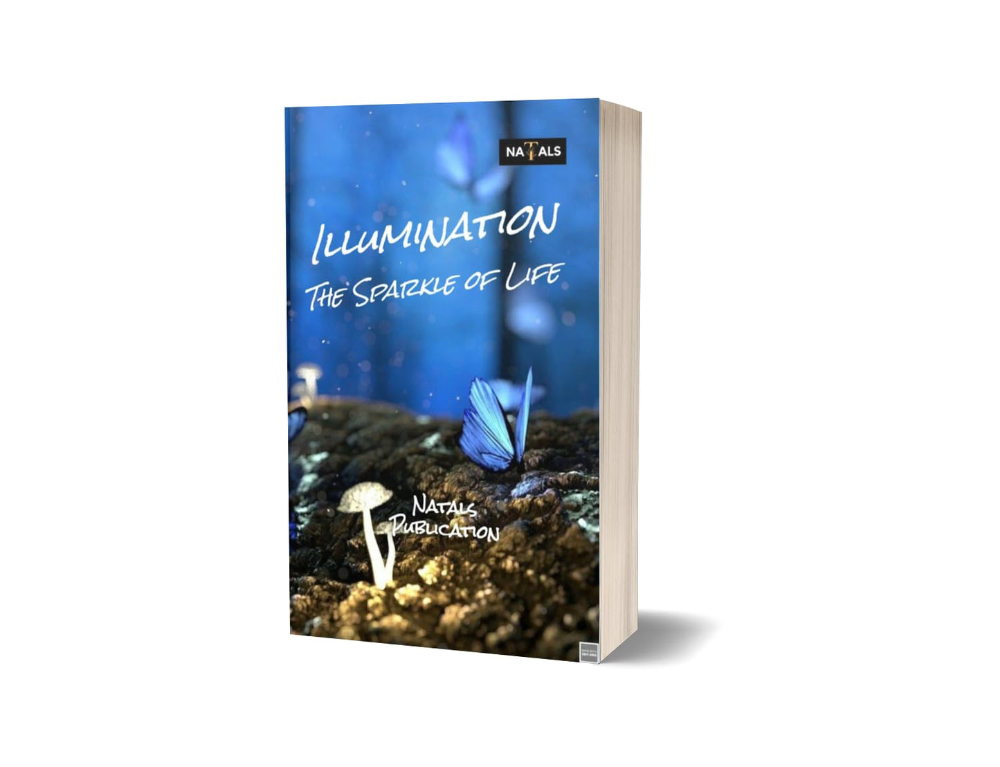 Illumination : The Sparkle Of life
