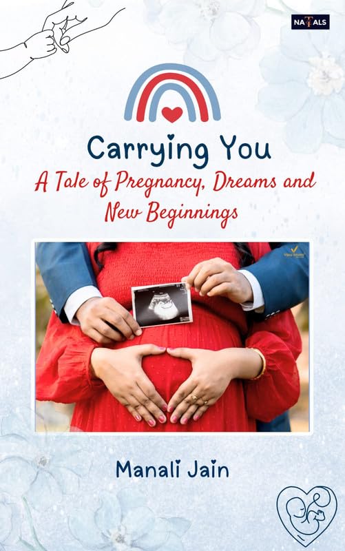 Carrying You: A Tale of Pregnancy, Dreams and New Beginnings