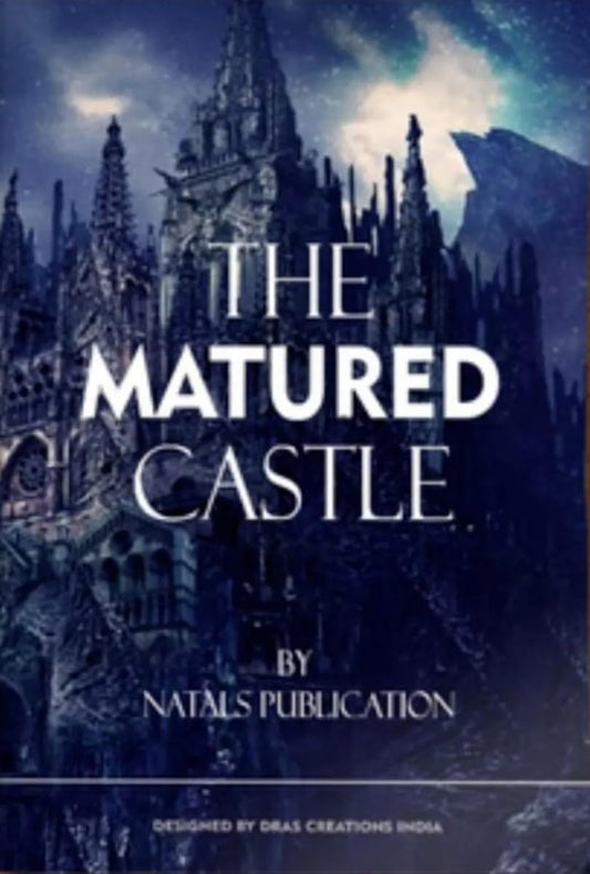 Natals Publication - The Matured Castle