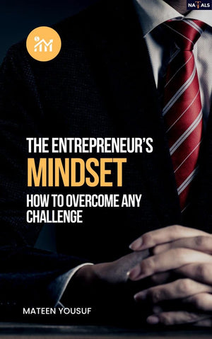 Entrepreneurship Mindset How to overcome any challenge