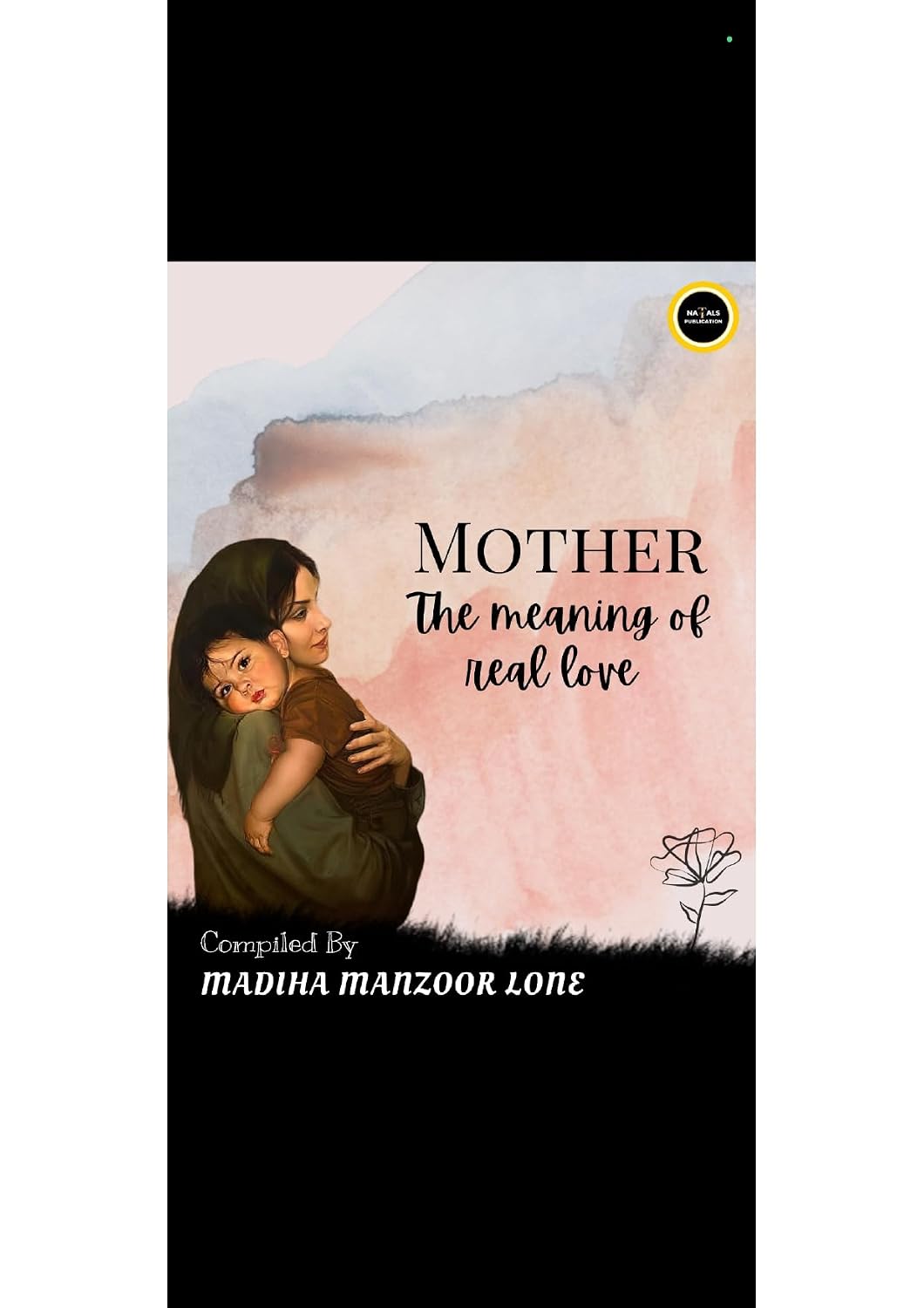 Natals Publication - Mother, The Real Meaning of Real Love