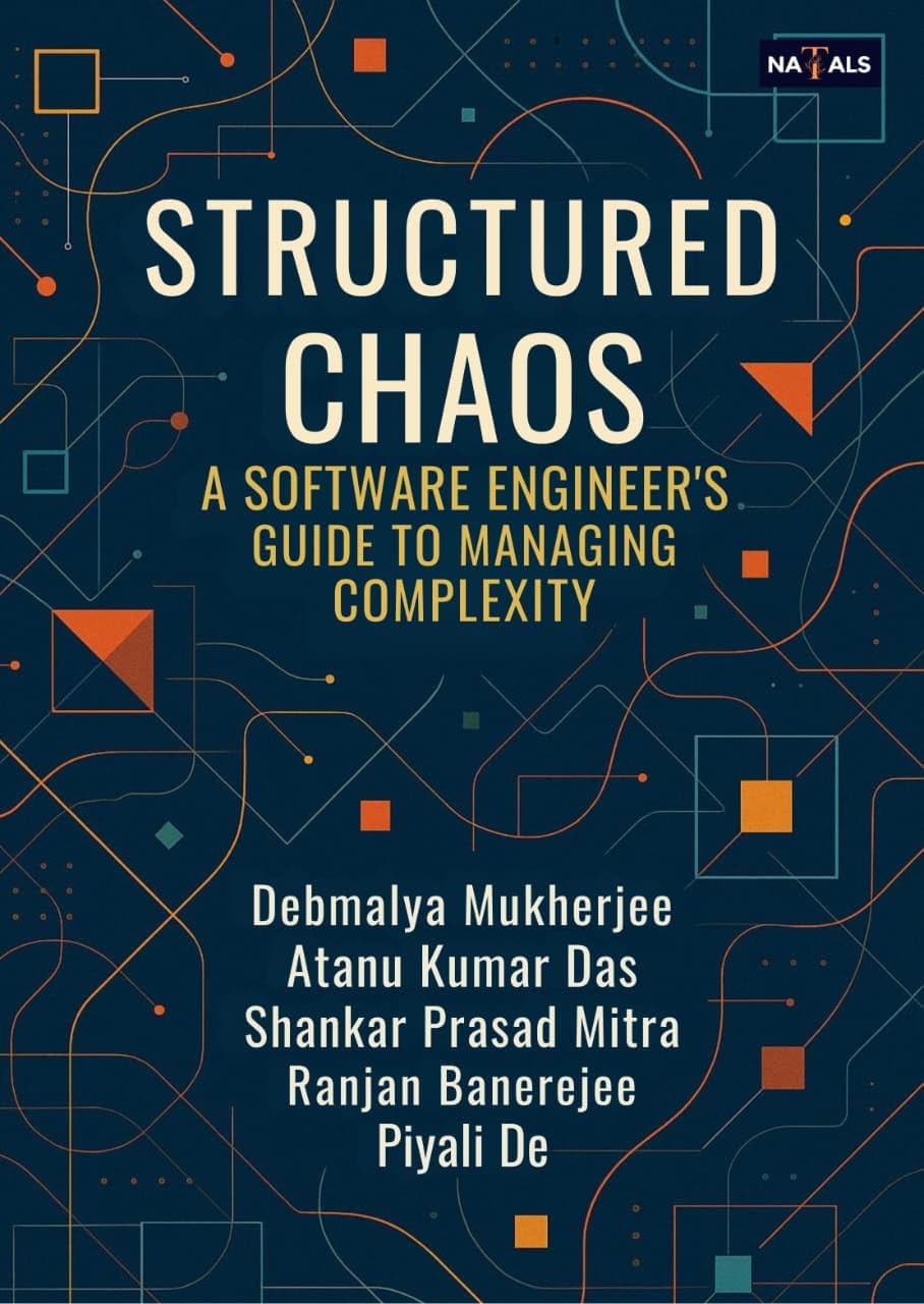 Structured Chaos: A software engineer's guide to managing complexity