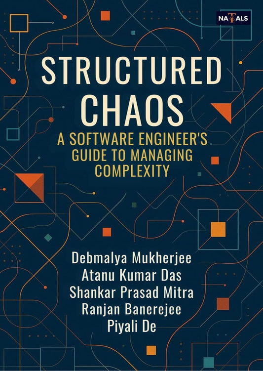 Structured Chaos: A software engineer's guide to managing complexity
