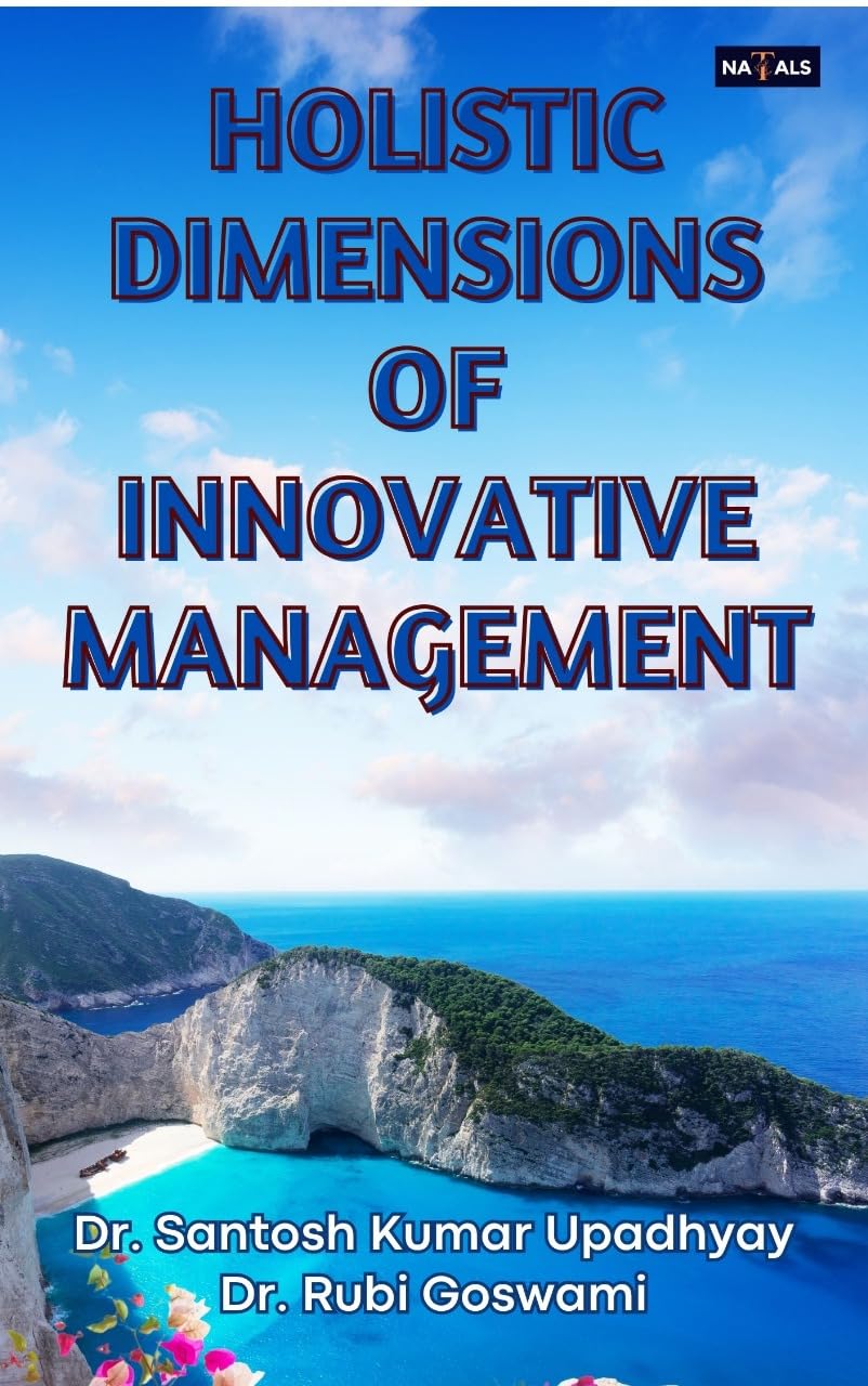 Holistic Dimensions of Innovative Management