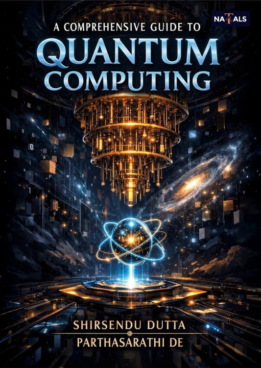 A Comprehensive Guide to Quantum Computing