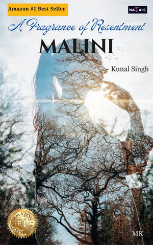 A Fragrance of Resentment: Malini
