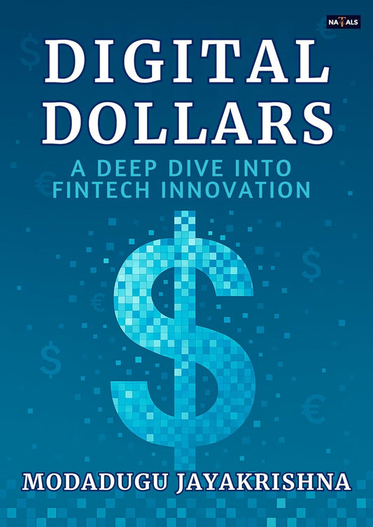 Digital Dollars : A Deep Dive into Fintech Innovation