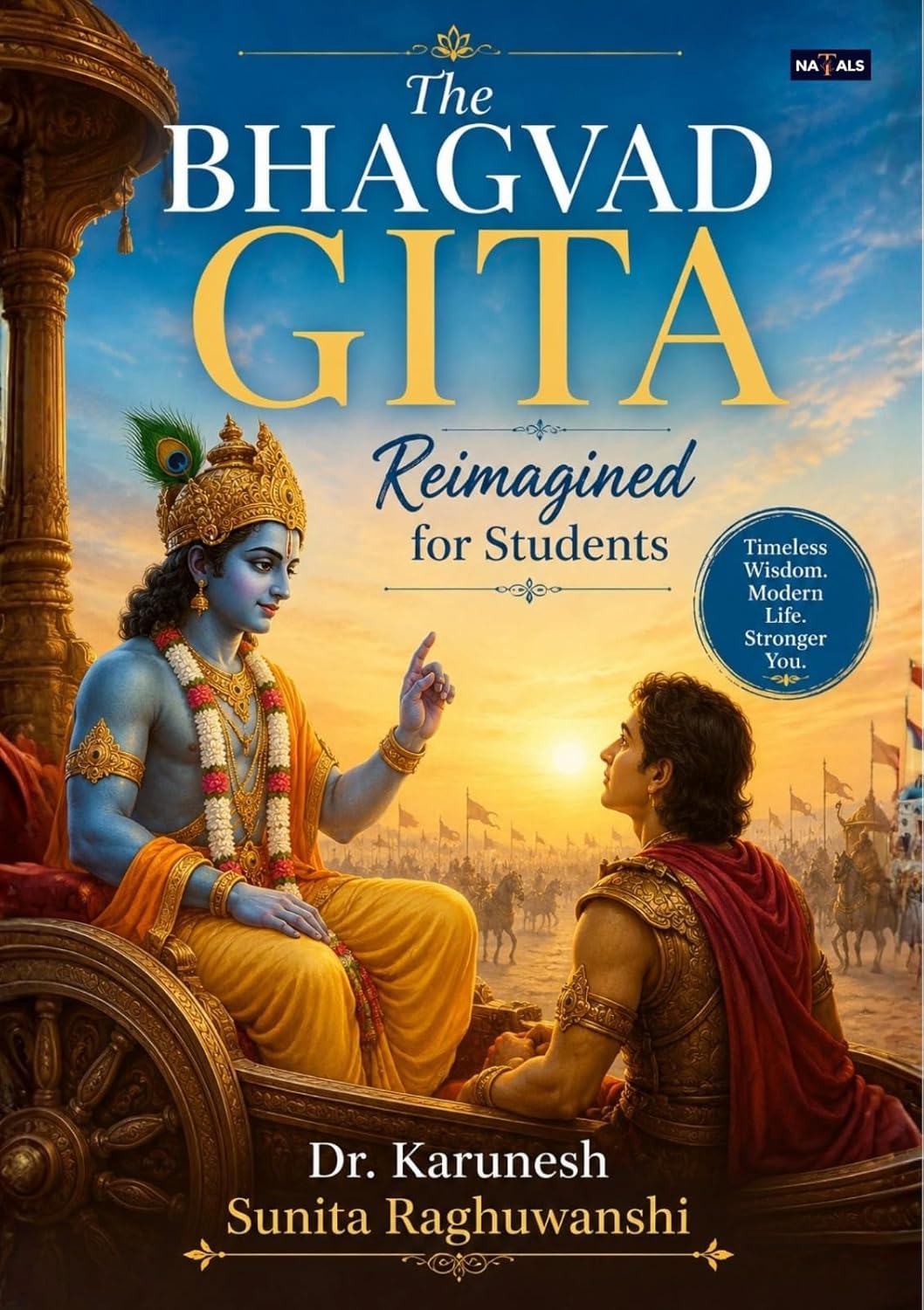 The Bhagvad Gita : Reimagined for Students