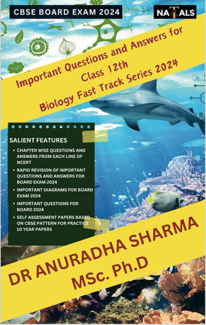 Important Questions And Answer For Class 12th Biology Fast Track Series 2024 By Dr Anuradha Sharma