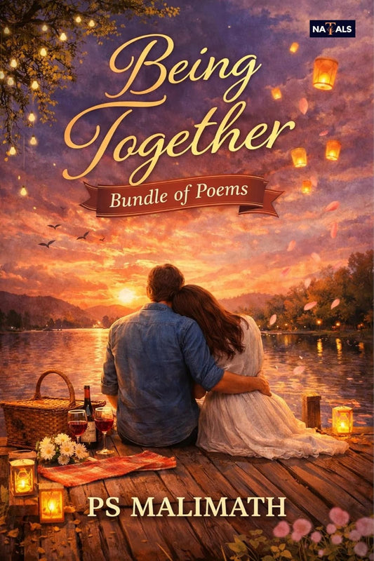 BEING TOGETHER : Bundle of Poems
