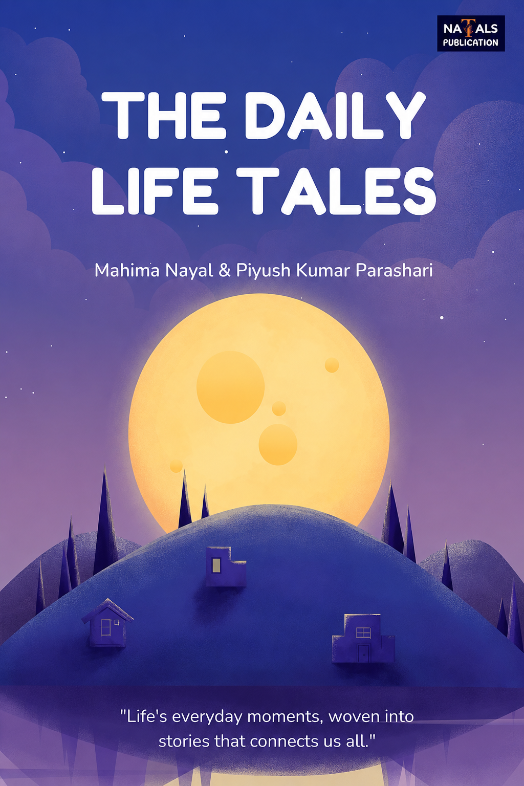 The Daily Life Tales