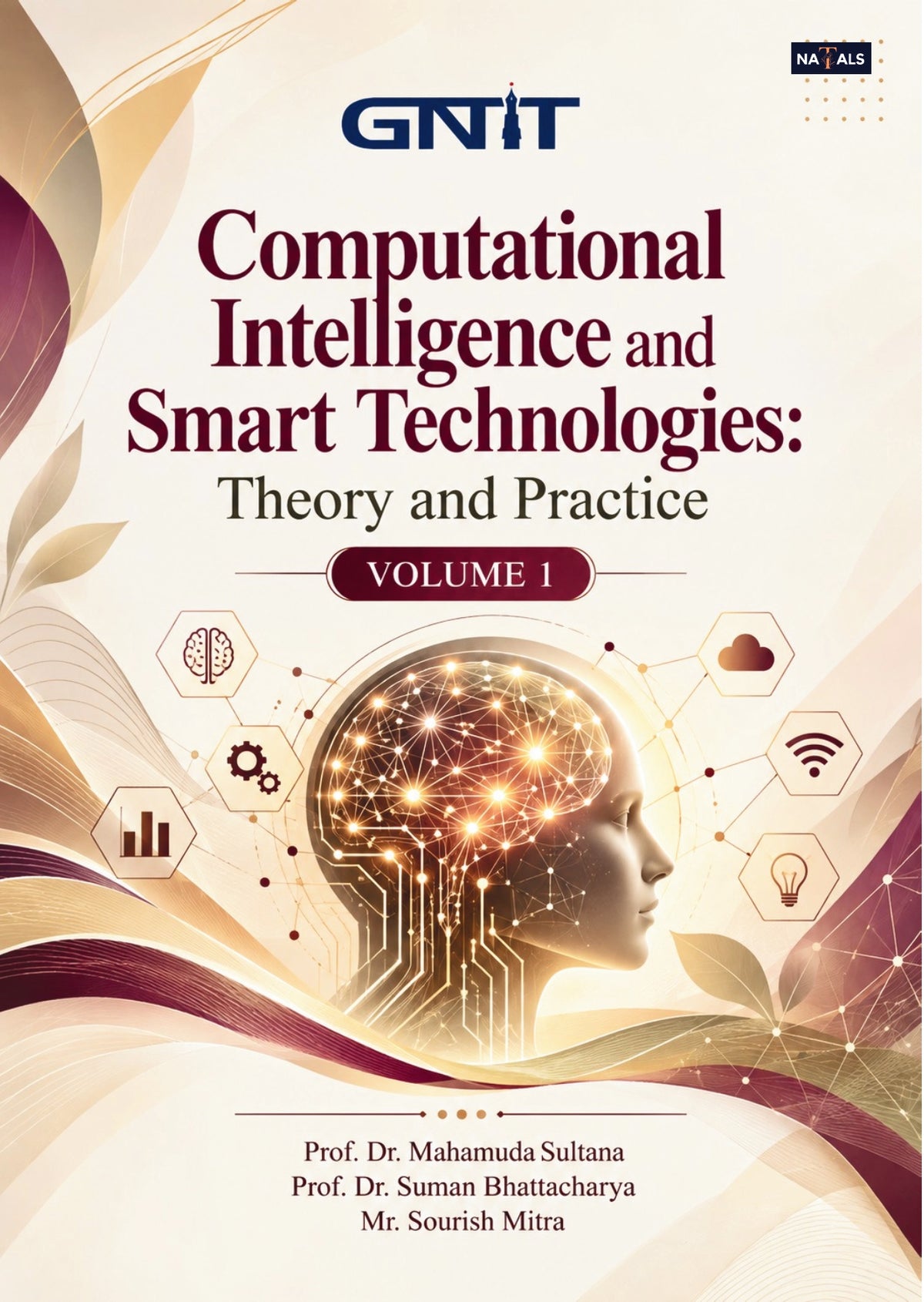 Computational Intelligence and Smart Technologies: Theory and Practice - Volume 1
