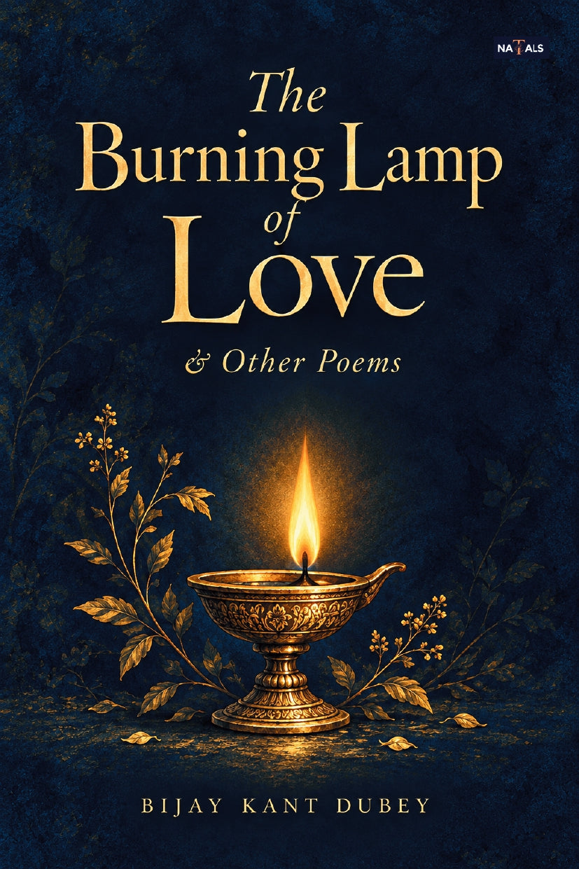 The Burning Lamp of Love &amp; Other Poems